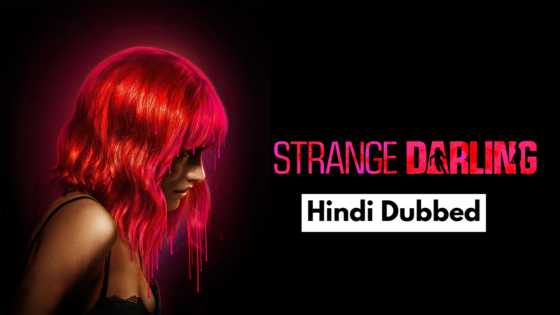 Strange Darling (2024) Hindi Dubbed Full Movie