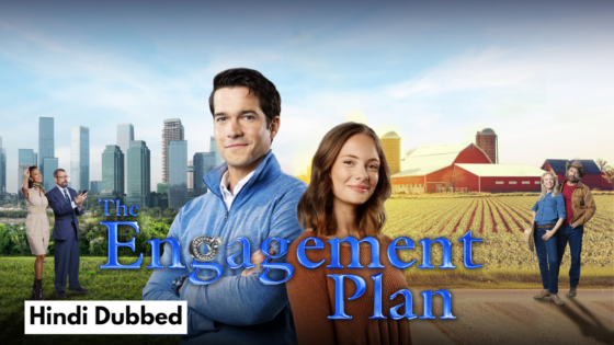 The Engagement Plan (2024) Unofficial Hindi Dubbed Full Movie