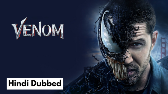 Venom (2018) Hindi Dubbed Full Movie