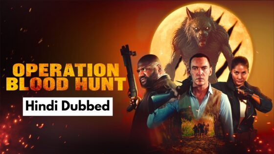 Operation Blood Hunt (2024) Hindi Dubbed Full Movie