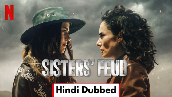 Sisters Feud (2024) Hindi Dubbed Season 1 Complete