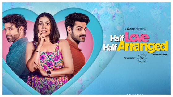 Half Love Half Arranged (2024) Hindi Season 2 Complete