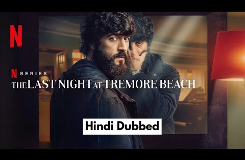 The Last Night at Tremore Beach (2024) Hindi Dubbed Season 1 Complete