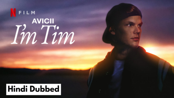 Avicii – Im Tim (2024) Hindi Dubbed Full Movie