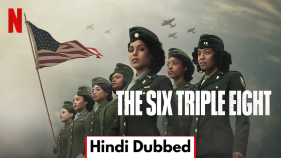 The Six Triple Eight (2024) Hindi Dubbed Full Movie