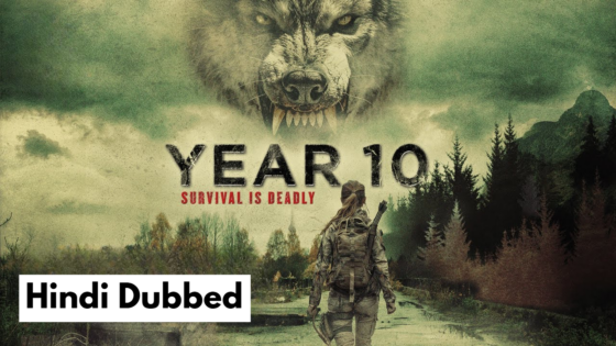 Year 10 (2024) Hindi Dubbed Full Movie