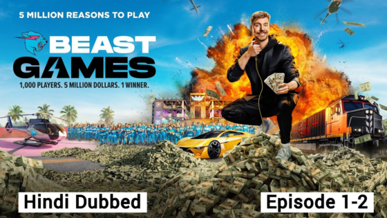 Beast Games (2024 EP 1-2) Hindi Dubbed Season 1