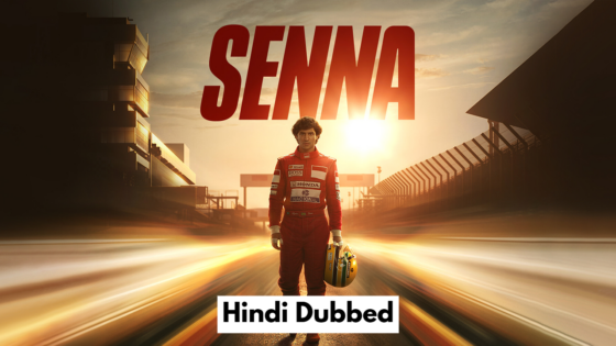 Senna (2024) Hindi Dubbed Season 1 Complete