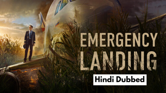 Emergency Landing (2023) Hindi Dubbed Full Movie