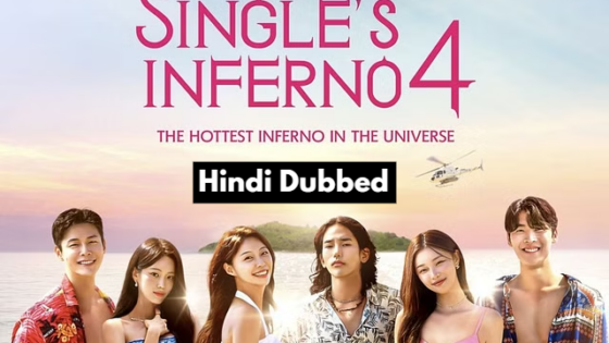 Singles Inferno (2025 Ep 1-4) Hindi Dubbed Season 4