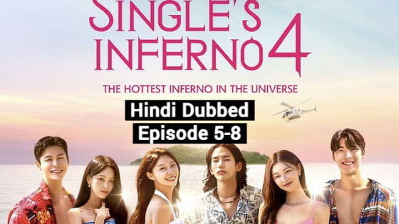 Singles Inferno (2025 Ep 5-8) Hindi Dubbed Season 4