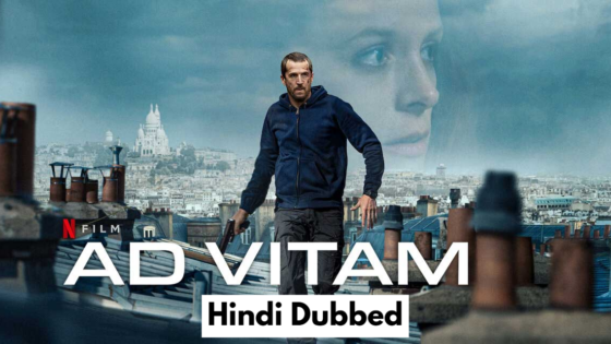 Ad Vitam (2025) Hindi Dubbed Full Movie