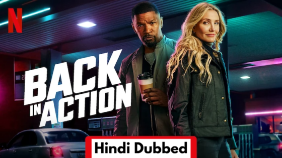 Back in Action (2025) Hindi Dubbed Full Movie