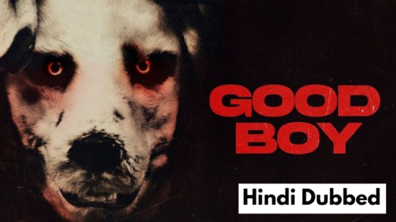 Good Boy (2022) Hindi Dubbed Full Movie