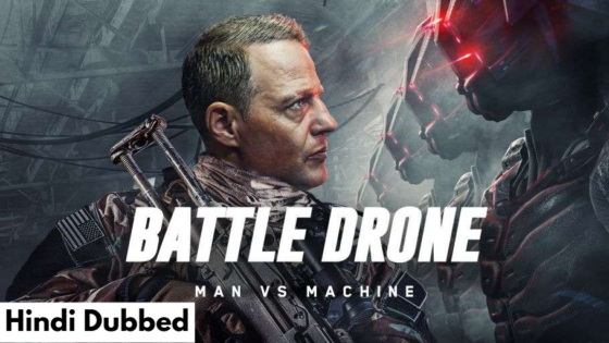 Battle Drone (2018) Hindi Dubbed Full Movie