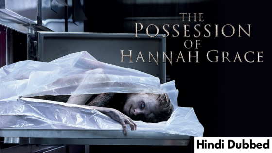 The Possession of Hannah Grace (2018) Hindi Dubbed Full Movie