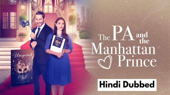 The PA and the Manhattan Prince (2024) Hindi Dubbed Full Movie