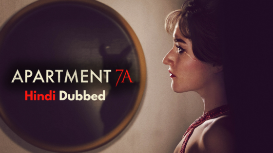 Apartment 7A (2024) Hindi Dubbed Full Movie