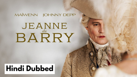 Jeanne Du Barry (2023) Hindi Dubbed Full Movie