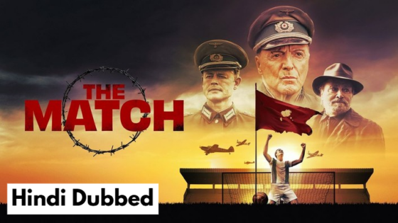 The Match (2020) Hindi Dubbed Full Movie