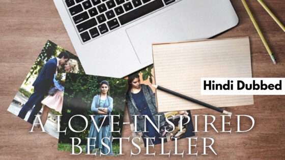 A Love Inspired Bestseller (2016) Hindi Dubbed Full Movie