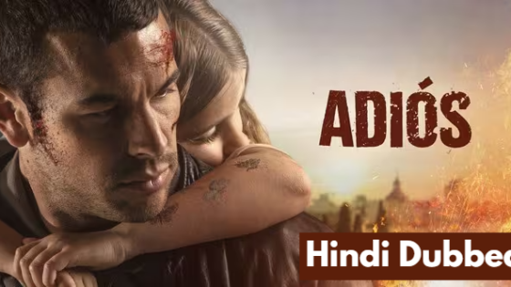 Goodbye AK Adiós (2019) Hindi Dubbed Full Movie