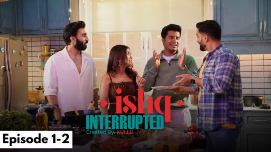 Ishq Interrupted (2025 Ep 1-2) Hindi Season 1