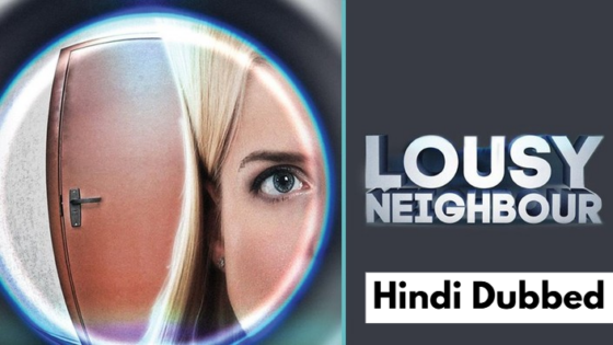 Lousy Neighbor (2015) Hindi Dubbed Full Movie