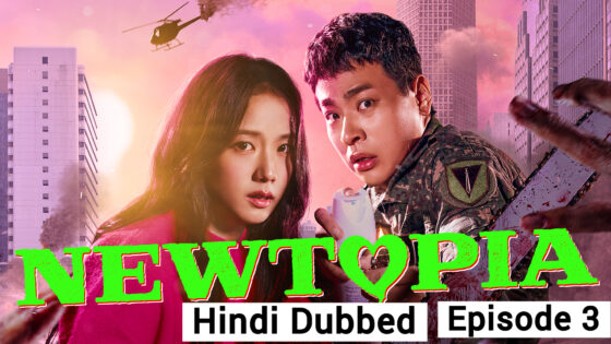 Newtopia (2025 EP 3) Hindi Dubbed Season 1