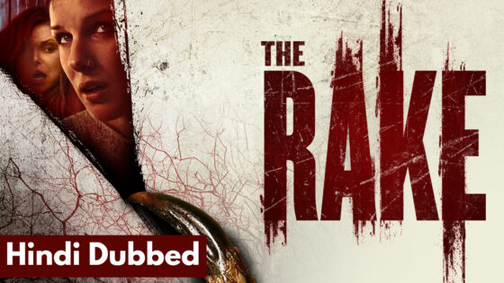 The Rake (2018) Hindi Dubbed Full Movie