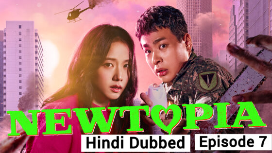 Newtopia (2025 EP 7) Hindi Dubbed Season 1