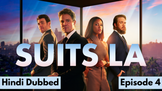 Suits LA (2025 Ep 04) Hindi Dubbed Season 1