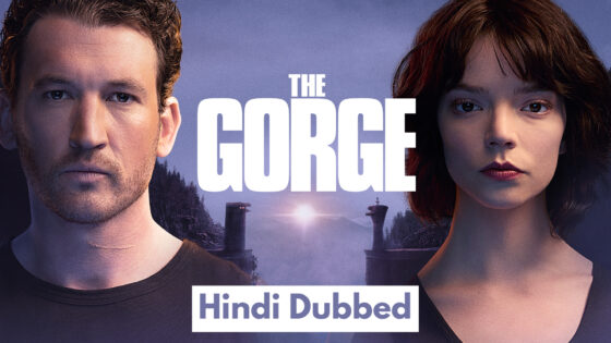 The Gorge (2025) Hindi Dubbed Full Movie