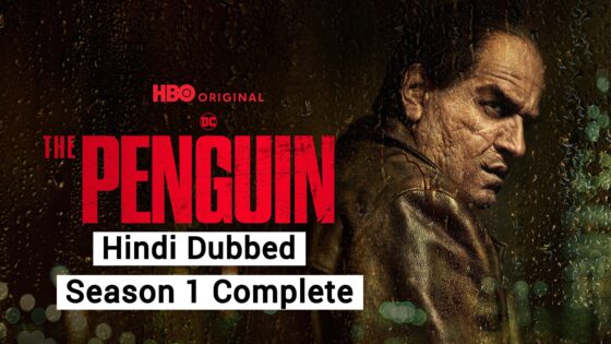 The Penguin (2024) Hindi Dubbed Season 1 Complete