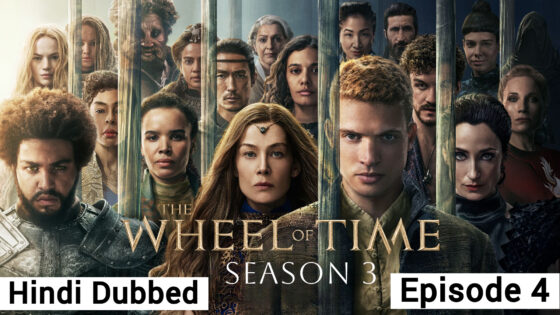 The Wheel of Time (2025 Ep 4) Hindi Dubbed Season 3