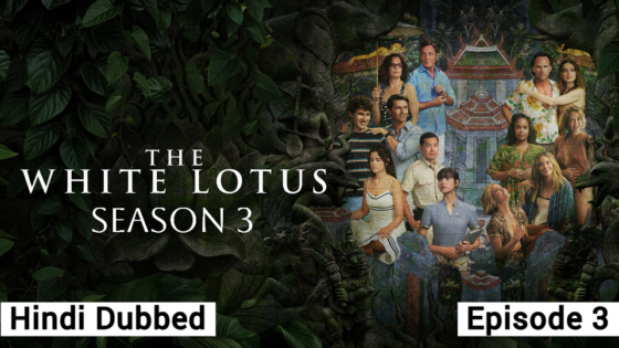 The White Lotus (2025 Ep 03) Hindi Dubbed Season 3