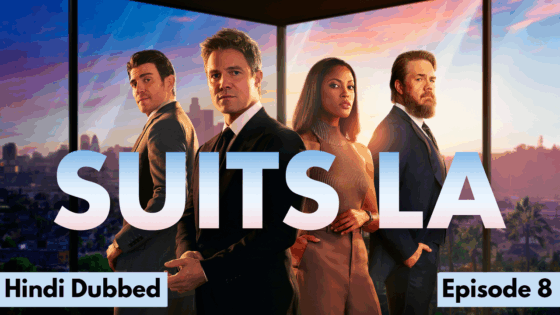 Suits LA (2025 Ep 08) Hindi Dubbed Season 1