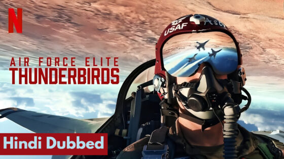Air Force Elite: Thunderbirds (2025) Hindi Dubbed Full Movie