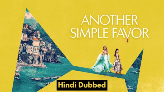 Another Simple Favor (2025) Hindi Dubbed Full Movie