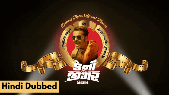 Danny Jigar Ek Matra (2024) Hindi Dubbed Full Movie