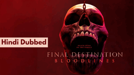 Final Destination Bloodlines (2025) Hindi Dubbed Full Movie