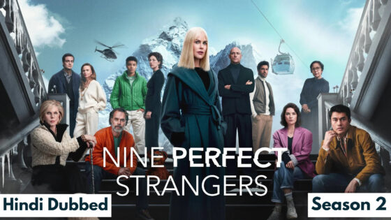 Nine Perfect Strangers (2025 Ep 1-2) Hindi Dubbed Season 2