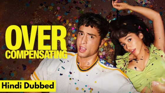 Overcompensating (2025) Hindi Dubbed Season 1 Complete