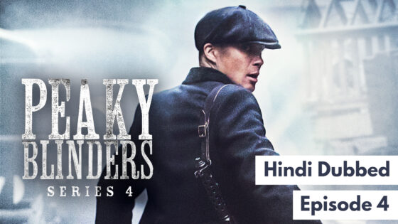 Peaky Blinders (2017 Ep 05) Hindi Dubbed Season 4