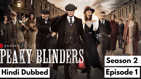 Peaky Blinders (2025 Ep 01) Hindi Dubbed Season 2