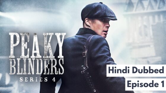Peaky Blinders (2025 Ep 01) Hindi Dubbed Season 4