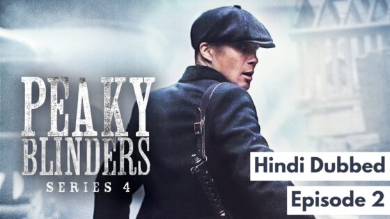 Peaky Blinders (2025 Ep 02) Hindi Dubbed Season 4