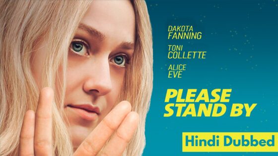 Please Stand By (2017) Hindi Dubbed Full Movie