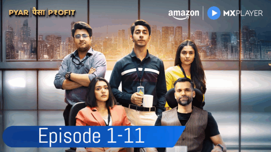 Pyar Paisa Profit (2025 Ep 1-11) Hindi Season 1