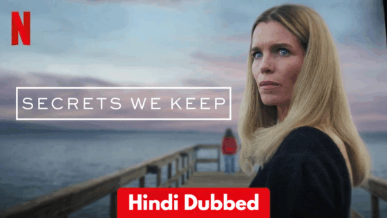Secrets We Keep (2025) Hindi Dubbed Season 1 Complete